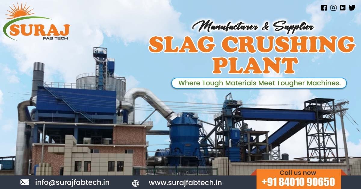 Manufacturer and Supplier of Slag Crushing Plant